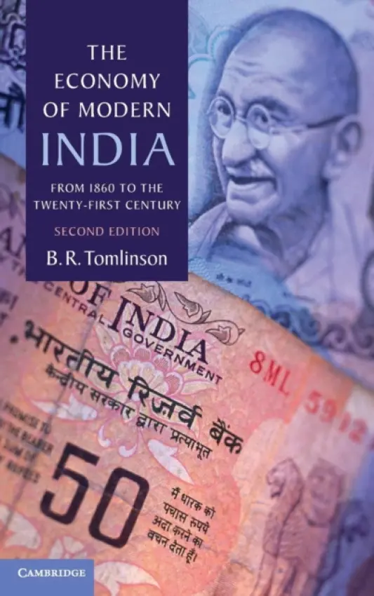 Economy of Modern India - Tomlinson, B. R. (School of Oriental and African Studies, University of London)