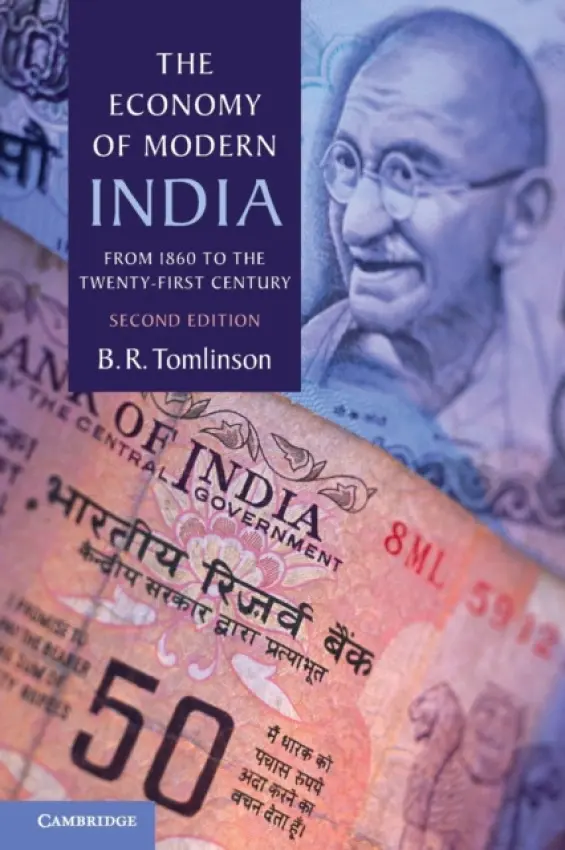 Economy of Modern India - Tomlinson, B. R. (School of Oriental and African Studies, University of London)