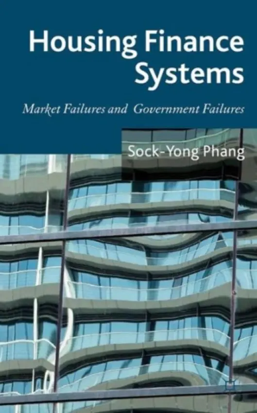 Housing Finance Systems - Phang, S.