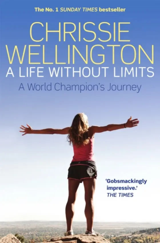 A Life Without Limits - Chrissie Wellington