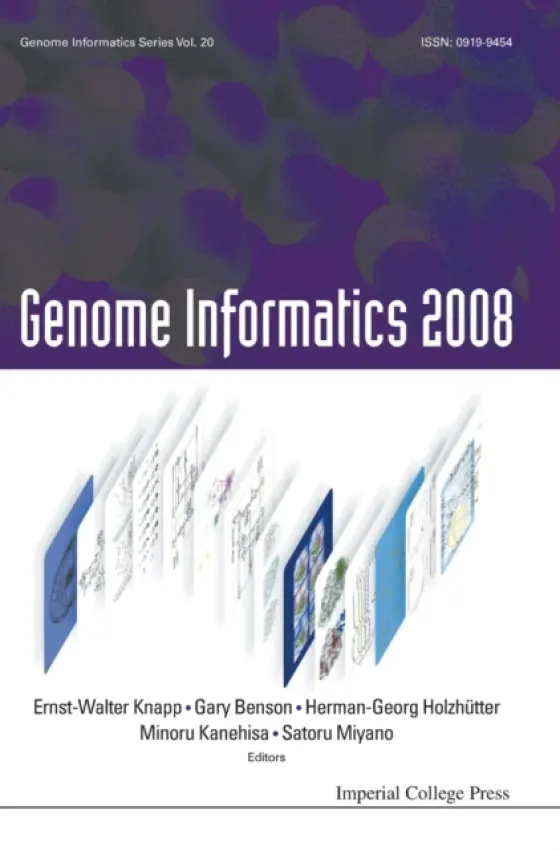 Genome Informatics 2008: Genome Informatics Series Vol. 20 - Proceedings Of The 8th Annual International Workshop On Bioinformatics And Systems Biolog