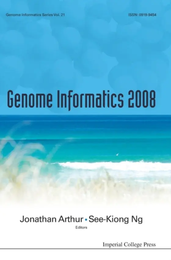 Genome Informatics 2008: Genome Informatics Series Vol. 21 - Proceedings Of The 19th International Conference