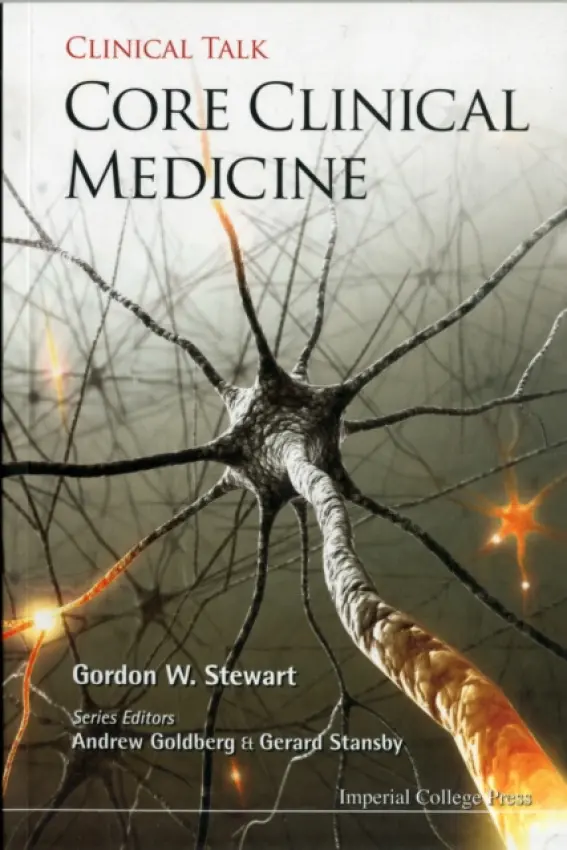 Core Clinical Medicine - Stewart, Gordon W (Univ College London, Uk)