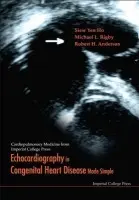 Echocardiography In Congenital Heart Disease Made Simple - Anderson, Robert Henry (Univ Of College London, Uk) a Ho, Siew Yen (Imperial College, Uk) a Redington, A N (Imperial College, Uk) a Rigby, Michael L (Royal Brompton Hospital, Uk)