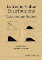 Extreme Value Distributions - Kotz, Samuel (George Washington Univ, Usa) a Nadarajah, Saralees (Univ Of Manchester, Uk)