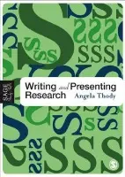 Writing and Presenting Research - Thody, Angela