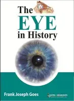 Eye in History - Goes, Frank Joseph