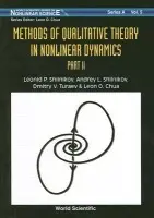 Methods Of Qualitative Theory In Nonlinear Dynamics (Part Ii) - Chua, Leon O (Univ Of California, Berkeley, Usa) a Shilnikov, Leonid P (Research Inst. For Applied Math. a Cybernetics, Nizhny Novgorod, Russia) a Shilnikov, Andrey L (Georgia State Univ, Usa) a Turaev, Dmitry V (Weierstrass-institut Fur Angewandte Analysis Und