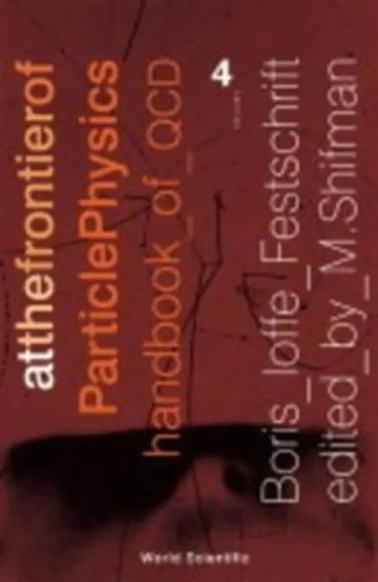 At The Frontier Of Particle Physics: Handbook Of Qcd (Volume 4)
