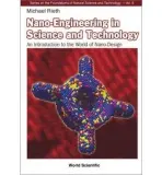 Nano-engineering In Science And Technology: An Introduction To The World Of Nano-design - Rieth, Michael (Forschungszentrum Karlsruhe, Germany)