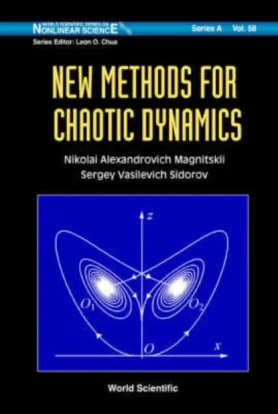 New Methods For Chaotic Dynamics - Sidorov, Sergey Vasilevich (Russian Academy Of Sci, Russia) a Magnitskii, Nikolai Alexandrovich (Russian Academy Of Sci, Russia)