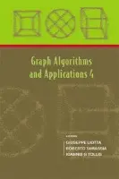 Graph Algorithms And Applications 4 - Liotta, Giuseppe (Univ Of Perugia, Italy) a Tamassia, Roberto (Brown Univ, Usa) a Tollis, Ioannis G (Univ Of Crete-ics-forth, Greece a The Univ Of Texas At Dallas, Usa)