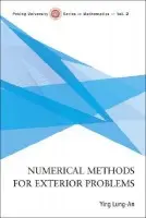 Numerical Methods For Exterior Problems - Ying, Lung-an (Peking Univ a Xiamen Univ, China)