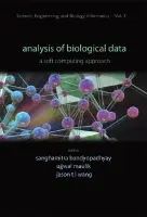 Analysis Of Biological Data: A Soft Computing Approach
