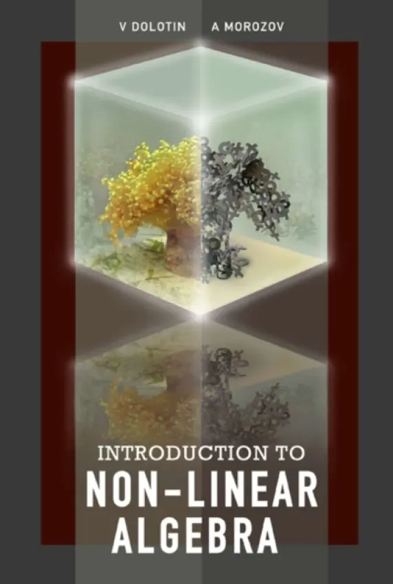 Introduction To Non-linear Algebra - Morozov, Alexei (Itep, Russia) a Dolotin, Valery (Itep, Russia)