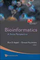 Bioinformatics: A Swiss Perspective