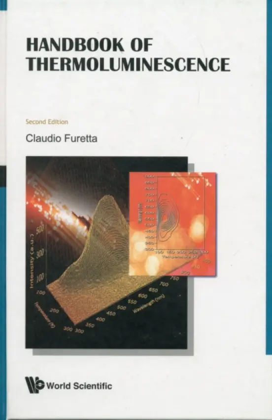 Handbook Of Thermoluminescence (2nd Edition) - Furetta, Claudio (Touro Univ Rome, Italy)