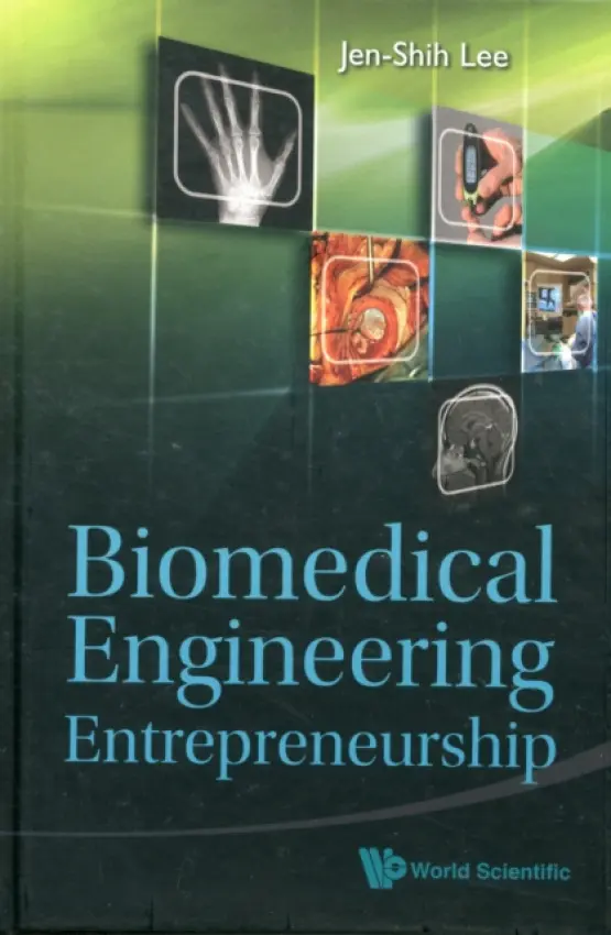 Biomedical Engineering Entrepreneurship - Lee, Jen-shih (Global Monitors Inc.  a  Univ Of Virginia, Usa)