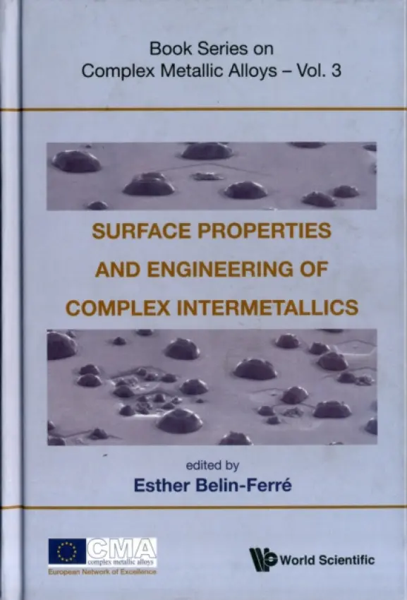 Surface Properties And Engineering Of Complex Intermetallics