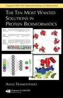 Ten Most Wanted Solutions in Protein Bioinformatics - Tramontano, Anna
