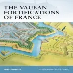Vauban Fortifications of France - Griffith, Paddy