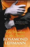 The Weather In The Streets - Rosamond Lehmann