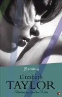 Blaming - Elizabeth Taylor