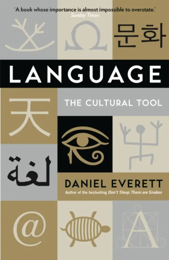 Language - Everett, Daniel (Dean of Arts and Sciences at Bentley University)