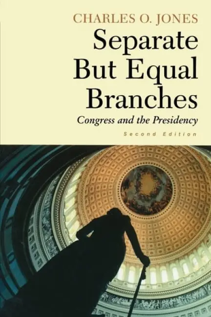 Separate but Equal Branches - Jones, Charles O.