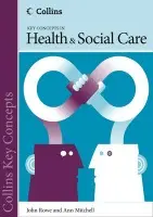 Health and Social Care - Rowe, John a Mitchell, Ann