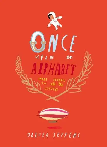 Once Upon an Alphabet - Oliver Jeffers