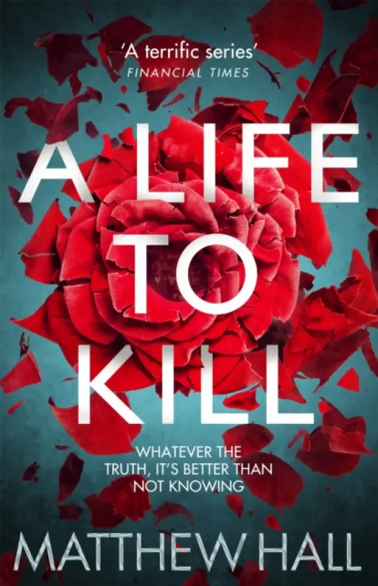 Life to Kill - Hall, Matthew