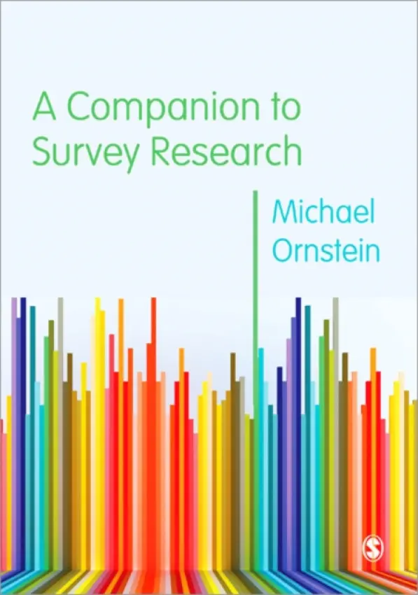 Companion to Survey Research - Ornstein, Michael D.