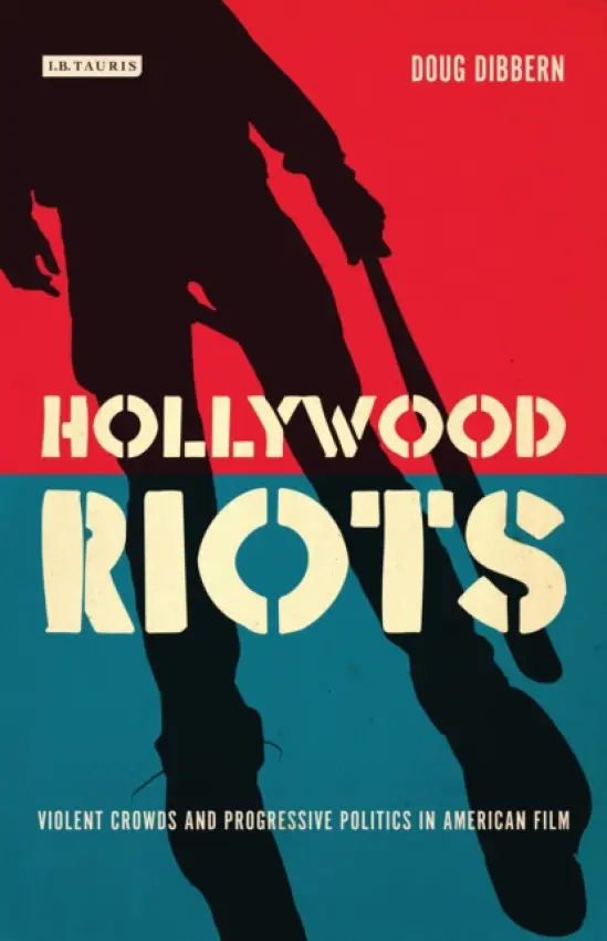 Hollywood Riots - Dibbern, Doug