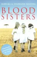Blood Sisters - Keating, Barbara a Keating, Stephanie