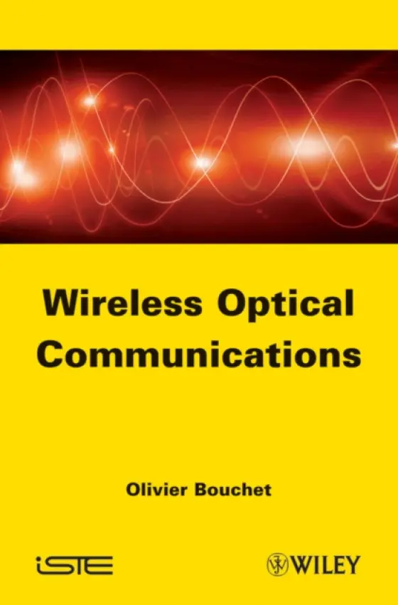 Wireless Optical Communications - Bouchet, Olivier (France Telecom Research and Development)