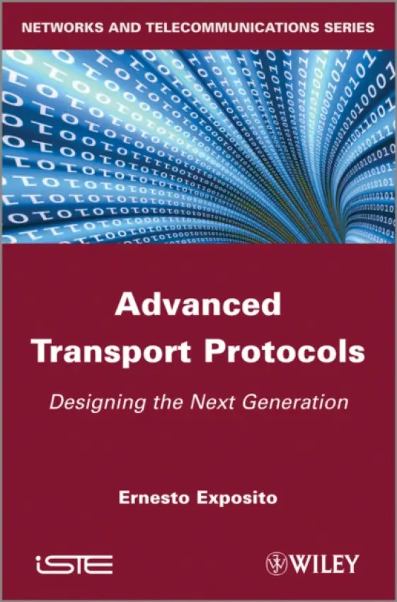 Advanced Transport Protocols - Exposito, Ernesto (LAAS-CNRS, Toulouse, France)