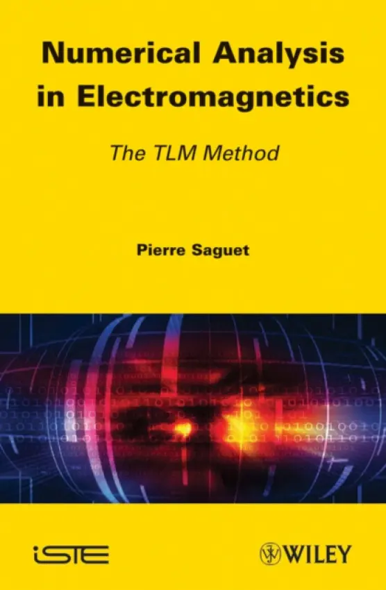 Numerical Analysis in Electromagnetics - Saguet, Pierre (INP Grenoble, France)