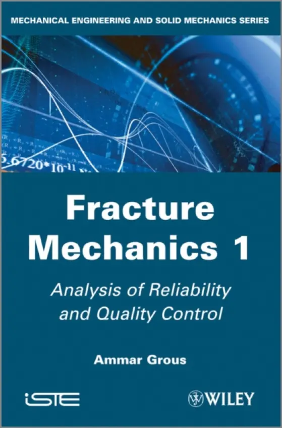 Fracture Mechanics 1 - Grous, Ammar (CEGEP de l'Outaouais, Canada)