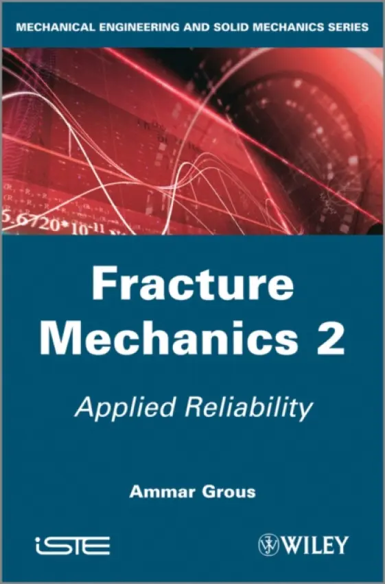 Fracture Mechanics 2 - Grous, Ammar (CEGEP de l'Outaouais, Canada)