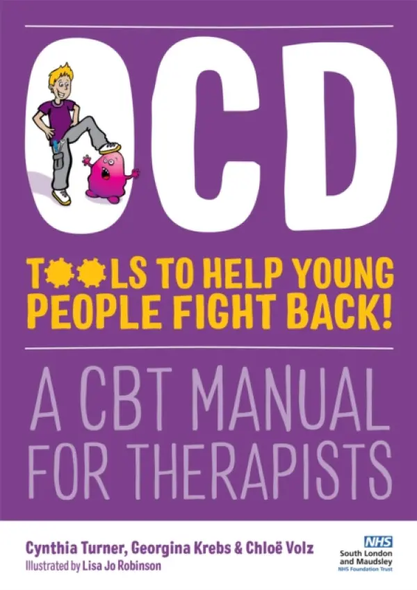OCD - Tools to Help Young People Fight Back! - Turner, Cynthia a Volz, Chloe a Krebs, Georgina