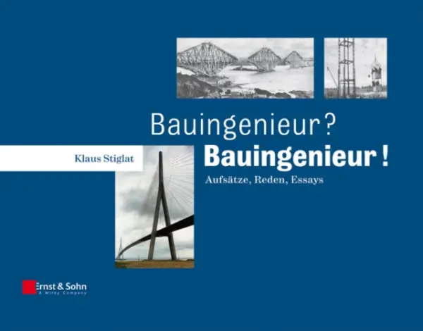 Bauingenieur? - Bauingenieur! - Stiglat, Klaus