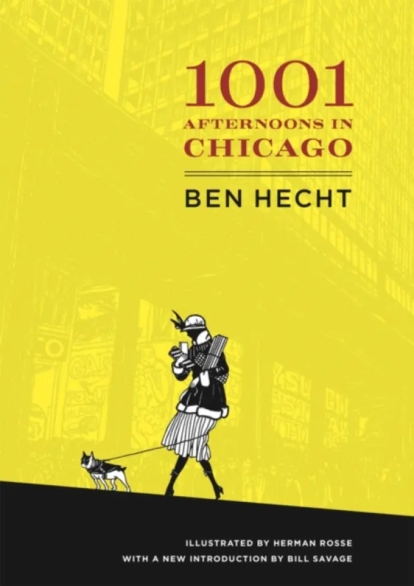 Thousand and One Afternoons in Chicago - Hecht, Ben