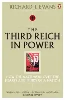 Third Reich in Power, 1933 - 1939 - Evans, Richard J.