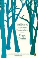 Wildwood - Deakin, Roger