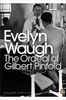 Ordeal of Gilbert Pinfold - Waugh, Evelyn