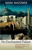 No Enchanted Palace - Mazower, Mark M.
