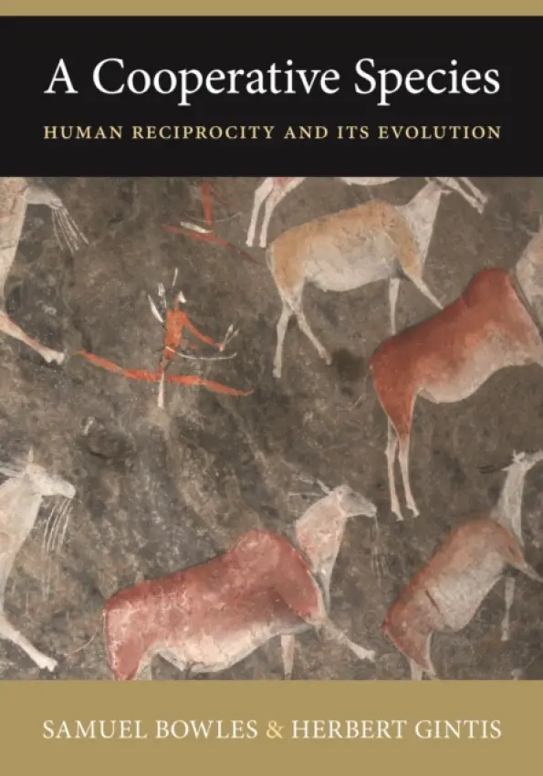 Cooperative Species - Bowles, Samuel a Gintis, Herbert