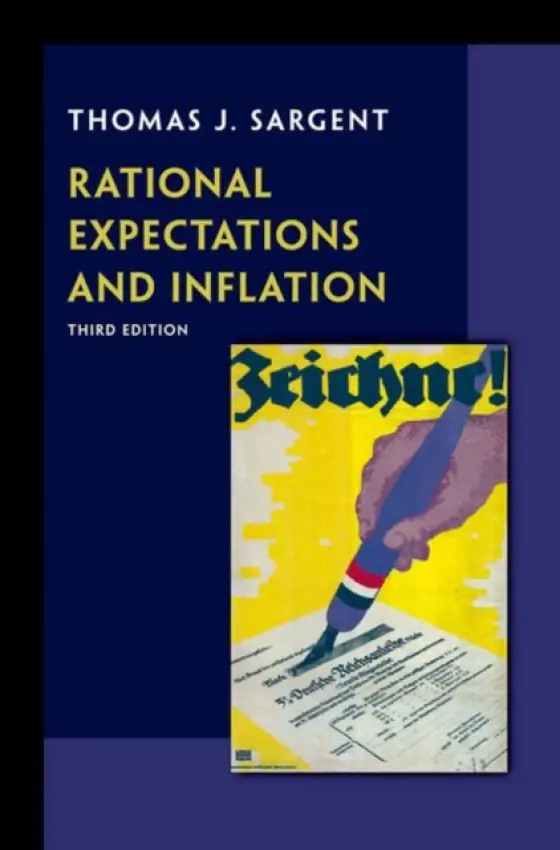 Rational Expectations and Inflation - Sargent, Thomas J.