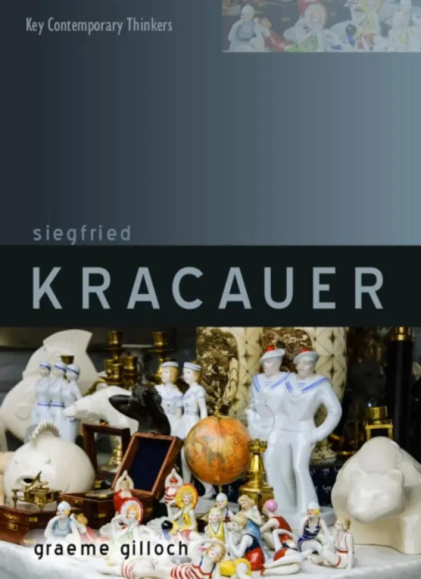 Siegfried Kracauer - Gilloch, Graeme